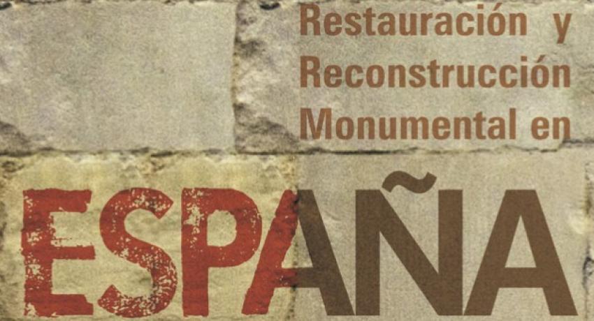 Los Arquitectos Restauradores en la España del Franquismo