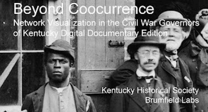 Beyond Coocurrence: Network Visualization in the Civil War Governors of Kentucky Digital Documentary Edition